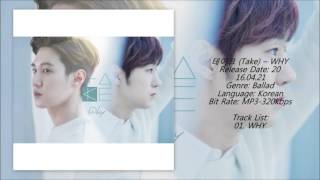 [MP3/DL] 테이크 (Take) – WHY [Single]