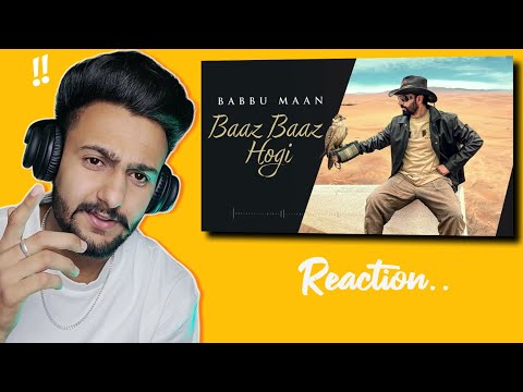 Reaction on Baaz Baaz Hogi - Babbu Maan