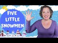 Preschool Snowman Rhyme | 5 Little Snowmen | Rhyme with Motions for Kids