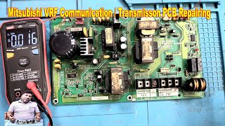 Mitsubishi VRF Communication /Transmission PCB Repairing done