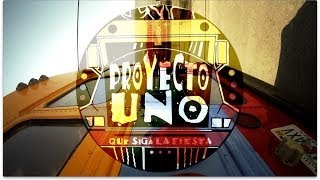 PROYECTO UNO-QUE SIGA LA FIESTA  (Official Music Video) Twitter Instagram @PROYECTOUNO