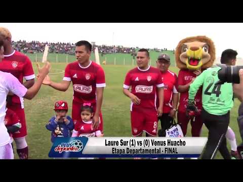 LAURE SUR (1) vs (0) VENUS HUACHO - FINAL DEPARTAMENTAL 2018.