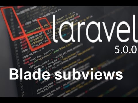 Laravel tutorial step by step 12 Blade subviews