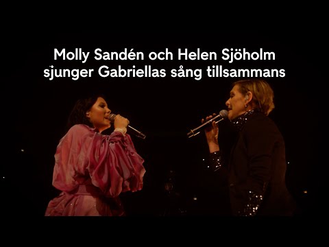 Molly Sandén och Helen Sjöholm sjunger Gabriellas sång | Dom ska veta - Molly Sandén live | TV4 Play