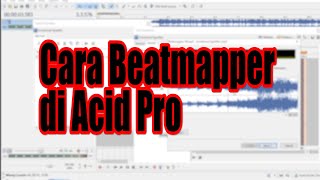 Download lagu Cara BEATMAPPER Paling Cepat Di Acid Pro mp3