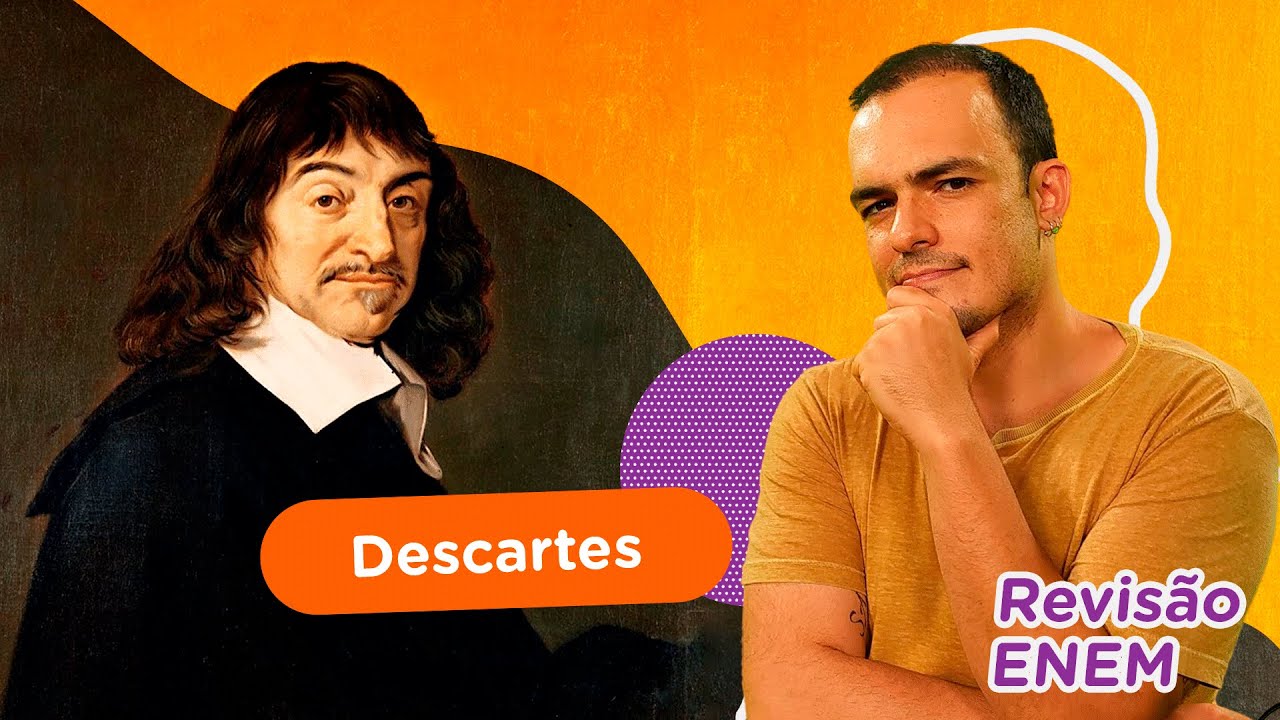 René Descartes | Filosofia | Revisão Enem