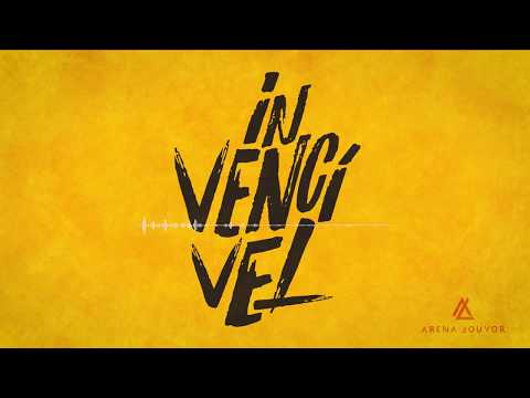 Invencível - Arena Louvor