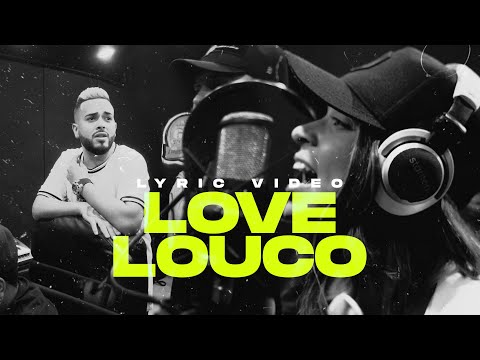 MC G15 E ANNA CATARINA - LOVE LOUCO (LYRIC VIDEO)