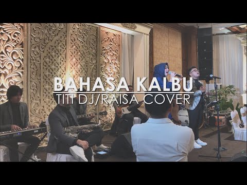 Bahasa Kalbu - Titi DJ/Raisa (Cover By Arethano)