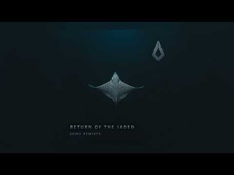 Return Of The Jaded - Soma (Dominik Gehringer Remix)