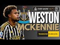 Newcastle show interest in WESTON MCKENNIE | NUFC TRANSFER NEWS