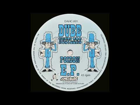 Dubb Hustlers - Poison E.P. - AA1 - Untitled (1994)