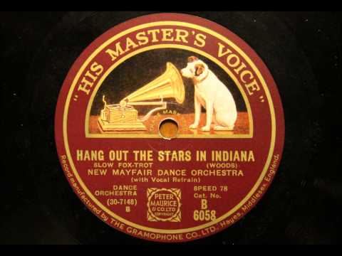 Hang out the stars in Indiana - Ray Noble with Al Bowlly