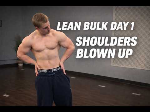 Lean bulk day 1 - shoulders