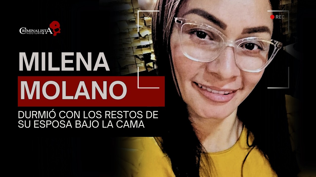El caso de Milena Molano | Criminalista Nocturno