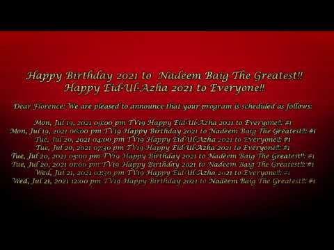 Happy Birthday 2021 to Nadeem Baig The Greatest!! & Happy Eid-Ul-Azha!! 2021 on CANTV, Chicago, USA.