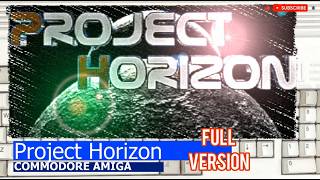 Commodore Amiga -=Project Horizon=- full version