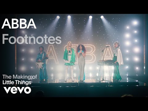 ABBA - The Making of 'Little Things' (Vevo Footnotes)