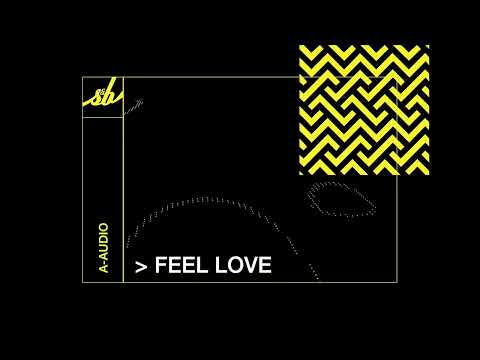 A-Audio - Feel Love