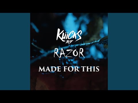 Made for This (feat. Razor)