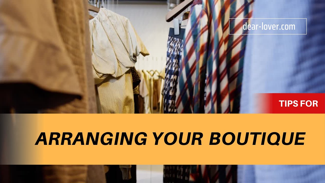 Visual Merchandising - How to Design Boutique Store Space