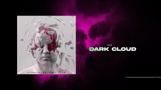 dark cloud Music Video