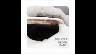 Bon Iver - Woods (Lyrics)
