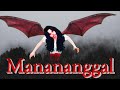 Manananggal Mga Kwentong Aswang Tagalog Horror Story Kwento Nakakatakot Gabi Ng Lagim