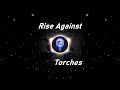 Rise Against | Torches (Lyrics)