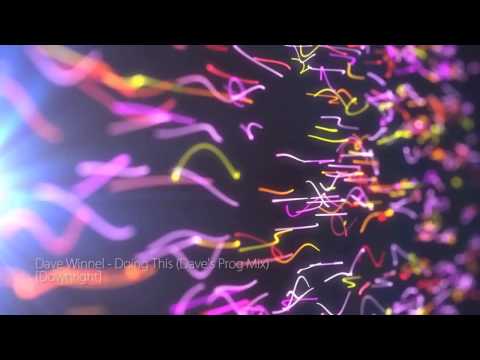 Dave Winnel - Doing This (Dave's Prog Mix)HQ