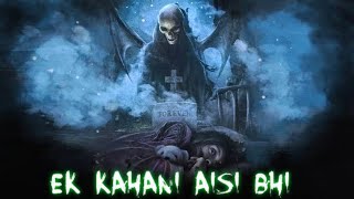 Ek Kahani Aisi Bhi Season 4 - EP 139 || Ek Kahani Aisi Bhi || Horror Stories #stories #kahaniyan