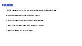 Which statement concerning rare, threatened, or endangered species is true