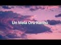 Rajinimurugan - Un Mela Oru Kannu (lyrics)