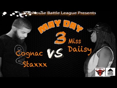 Cognac Staxxx vs Miss Daiisy
