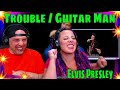 REACTION TO Elvis Presley - Trouble / Guitar Man (Opening) ('68 Comeback Special) THE WOLF HUNTERZ
