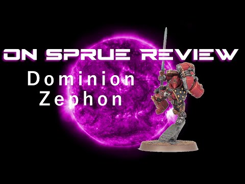 On Sprue Review: Dominion Zephon