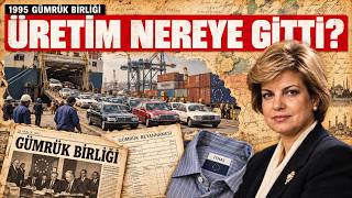 Gümrük Birliği Antlaşması Avrupa Türkiye'yi Üretmeden Nasıl Tüketime Mahkum Etti