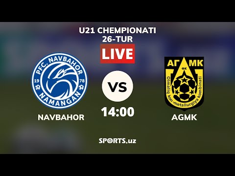 U21 Chempionati. NAVBAHOR - AGMK