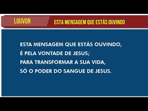 Esta Mensagem Que Estás Ouvindo - Igreja Cristã…