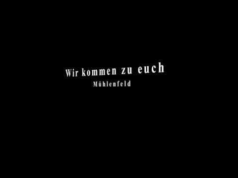 Wir kommen zu euch - MÜHLENFELD - Text und Musik: Frank Möhlenkamp