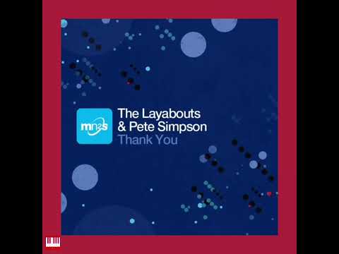 The Layabouts & Pete Simpson - Thank You (Doruk Ozlen Vocal Mix) [mn2s recordings] Soulful House