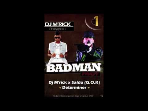 05) SALDO KAMELIAS x DJ M'RICK - DETERMINER - BADMAN PARTY [DJ M'RICK PROD]