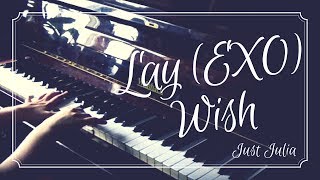Lay (EXO) - Wish | Prayer (piano cover & sheet music by Just Julia)