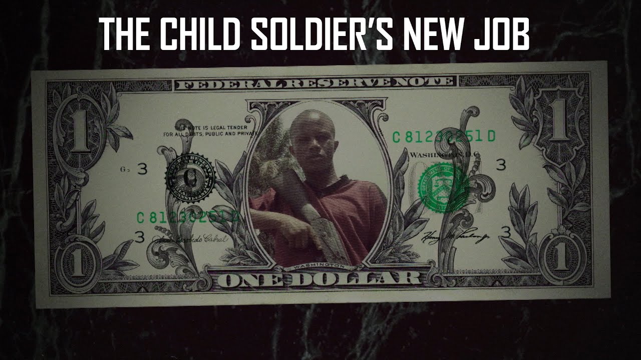 The Child Soldier's New Job — Official Trailer