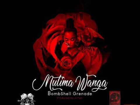 Bombshell Grenade - Mutima Wanga