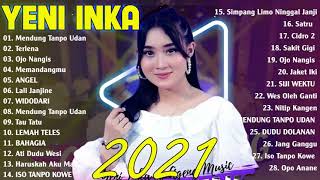 Download lagu Yeni Inka Full Album Terbaru 2021 | Mendung Tanpo Udan feat Fendik Adella || Dangdut Koplo Hits 2021 mp3