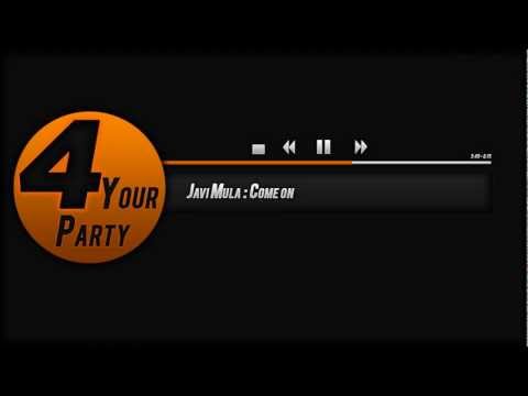 Javi Mula - Come On