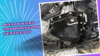 Nissan Kicks CVT Transmission Service | Step-by-Step DIY Guide!