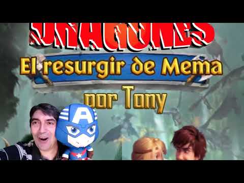 Dragones, el Resurgir de Mema "Cap. 780 - Hermana de Antorcha y... la Manada Ignea" Tony