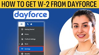 How To Get W2 From Dayforce (2026) STEP BY STEP